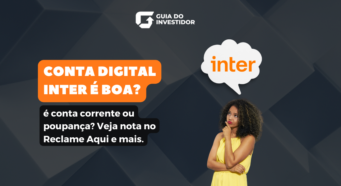 conta digital inter é boa reclame aqui