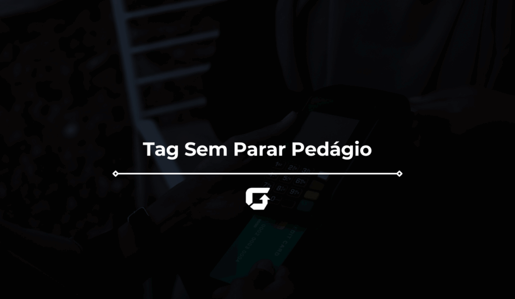 Tag Sem Parar Pedágio: Como Funciona? Saiba se é sem taxa e mais