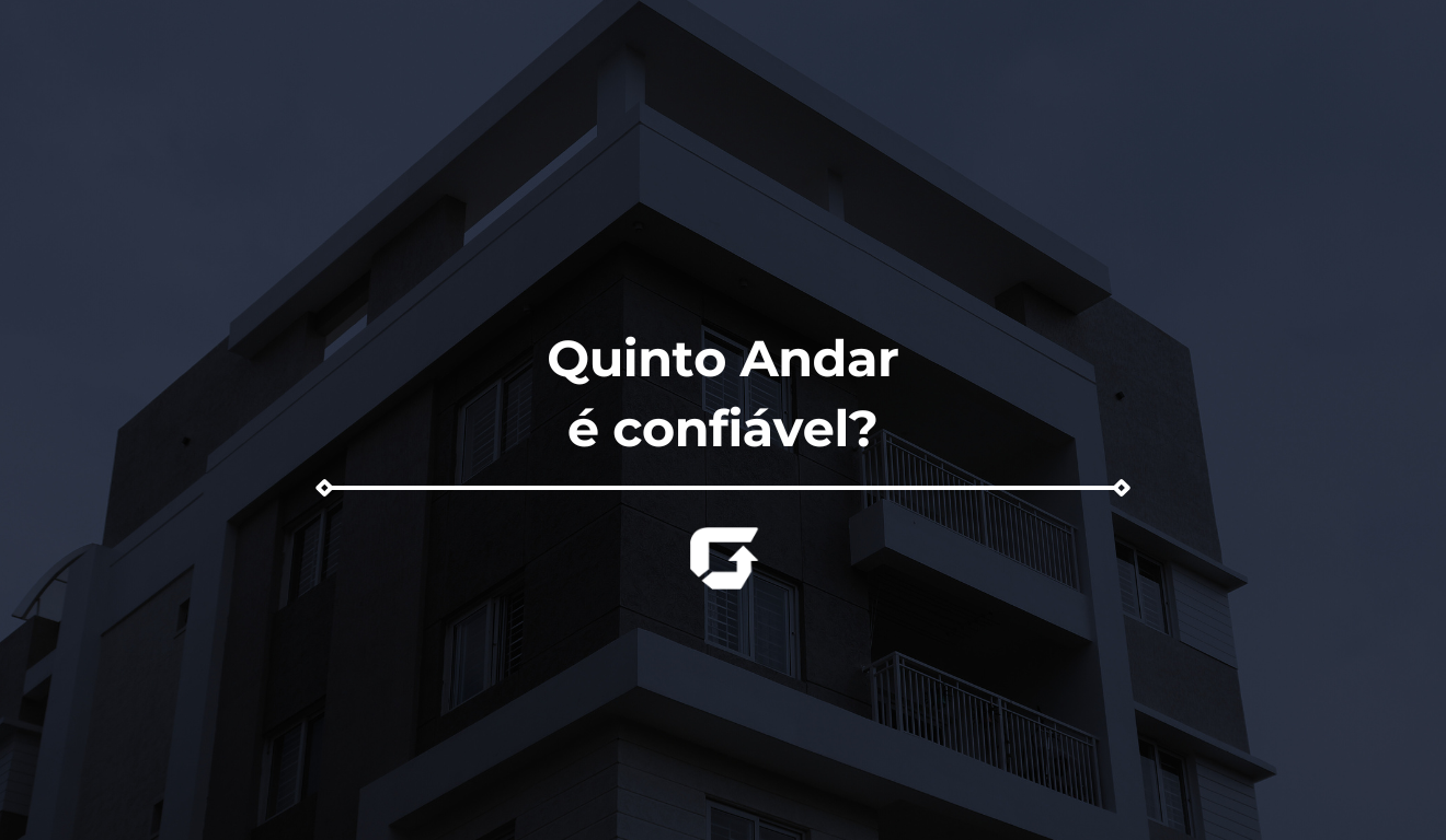 Quinto Andar é confiável? Veja tudo sobre