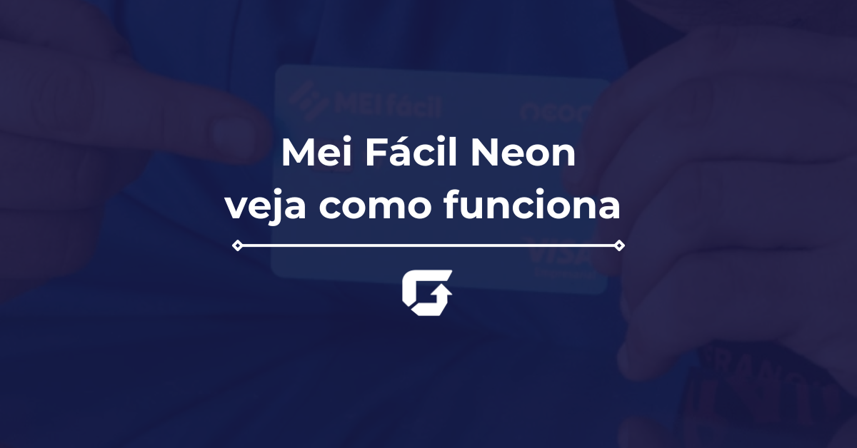 Mei Fácil Neon é seguro? Veja benefícios e como cancelar Mei Fácil Neon é seguro? Veja benefícios e como cancelar