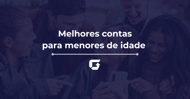Melhores Contas Para Menores de Idade no Brasil: Como Escolher a Opção Ideal