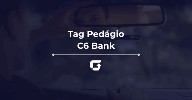 Tag Pedágio C6 Bank vale a pena? Veja os valores, Reclame Aqui e mais