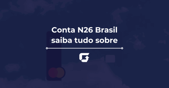 Conta N26 Como Funciona? É boa? Vale a pena? Veja tudo sobre