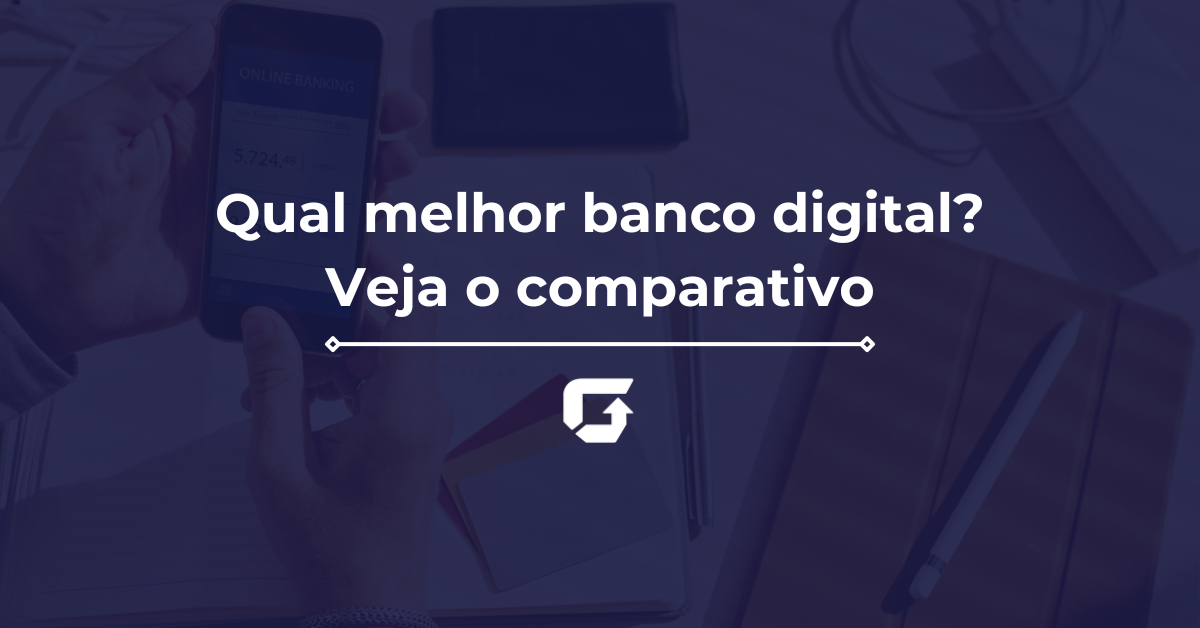Melhores Contas Digitais 2025: qual o melhor banco digital? Melhores Contas Digitais 2025: qual o melhor banco digital?