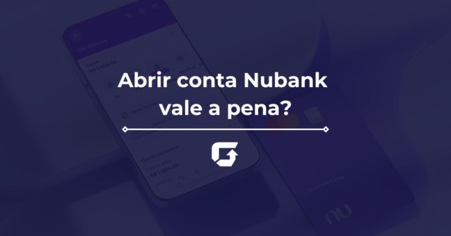 Abrir conta Nubank vale a pena? Veja análise completa