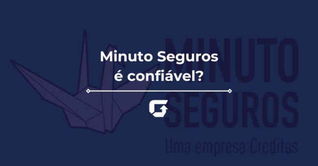 Minuto Seguros é confiável? É boa? Veja como pedir sua cotação