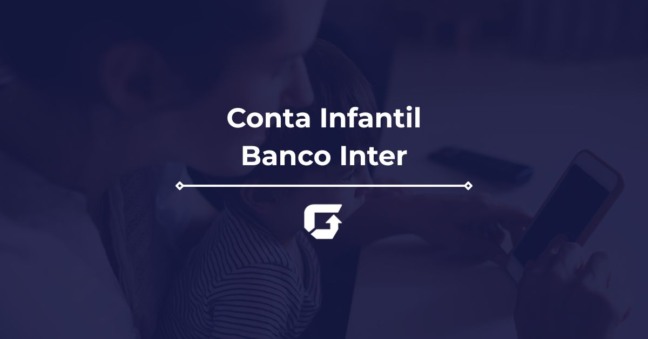 Conta Infantil Inter: crianças podem abrir uma conta no banco?
