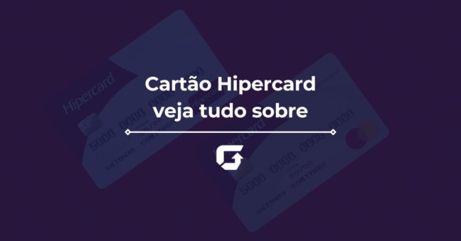 Cartão Hipercard vale a pena? Tem anuidade? Tudo sobre