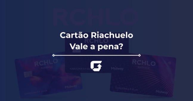 Cartão Riachuelo review: vale a pena? Tem anuidade?