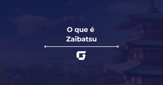 O que é Zaibatsu? O significado do termo originado no Japão