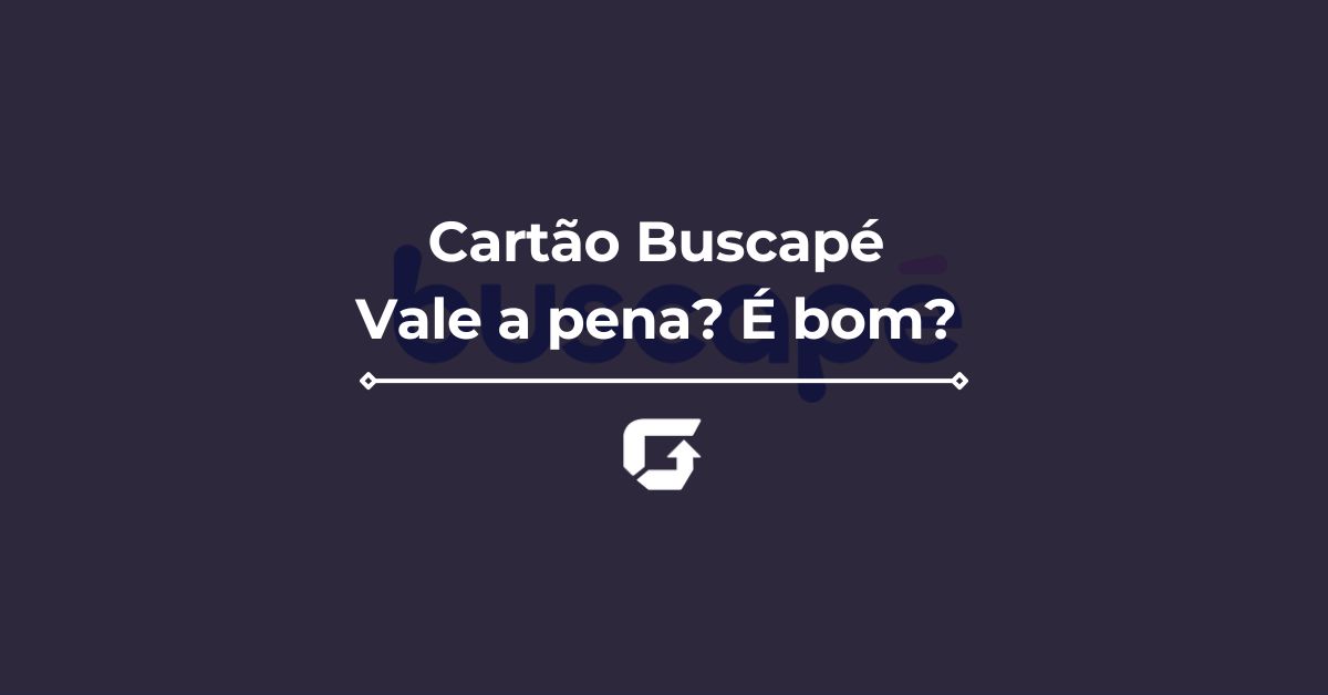 Cartão Buscapé é bom? Vale a pena? Tem Cashback? Tudo sobre