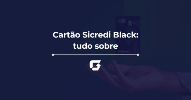 Cartão Sicredi Black: Como conseguir, anuidade e benefícios