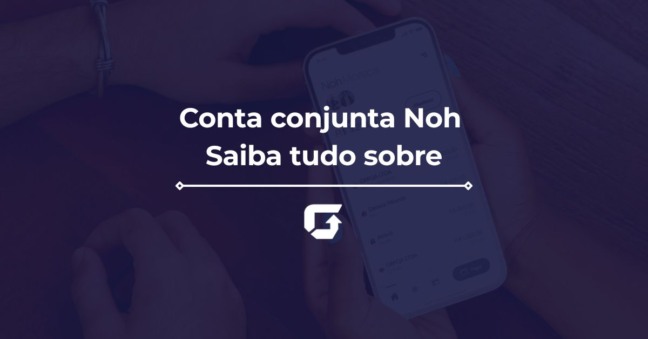 Conta conjunta Noh é confiável? Tem taxa? Veja como abrir