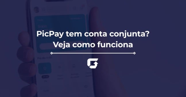PicPay tem conta conjunta? Veja como funciona e alternativas