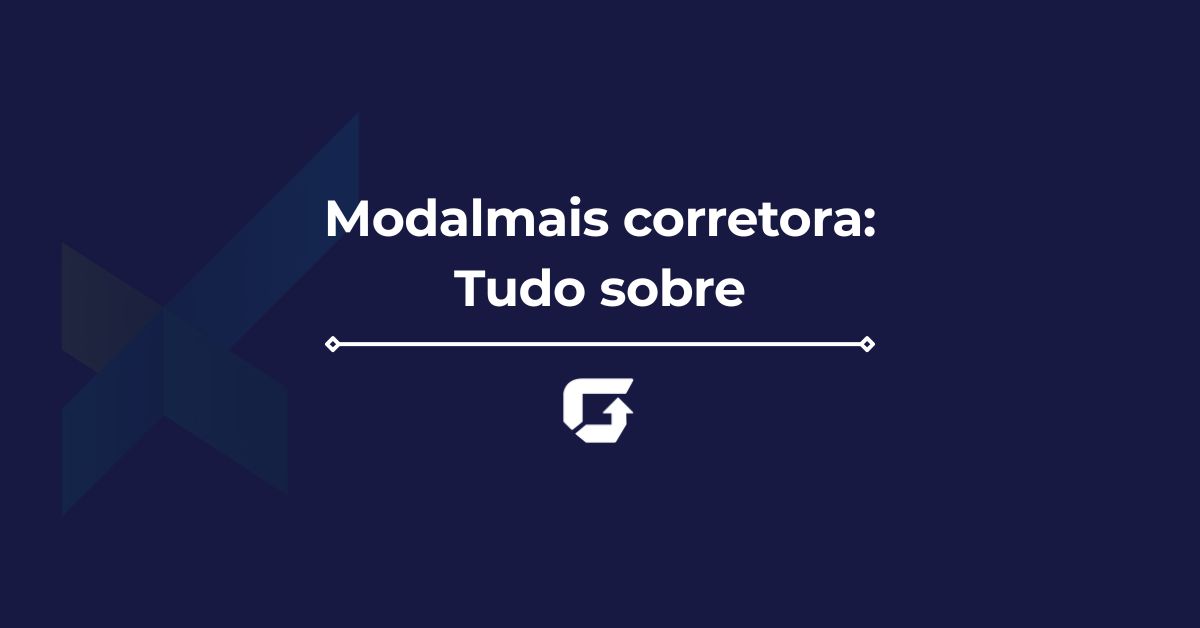 ModalMais corretora é boa e confiável? Como abrir conta e taxas