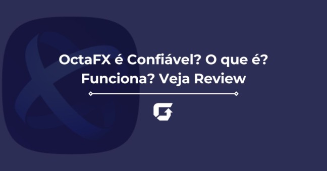 OctaFX é Confiável? O que é? Funciona? Veja Review