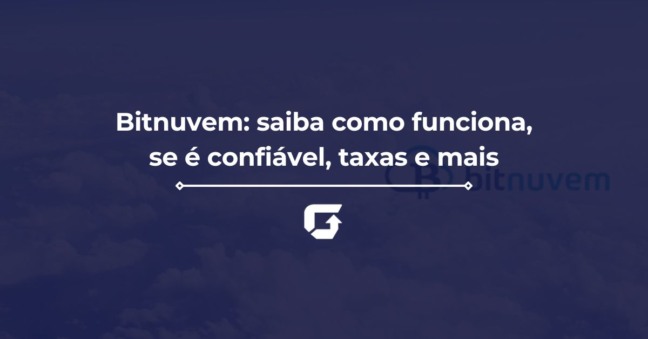 Bitnuvem: saiba como funciona, se é confiável, taxas e mais