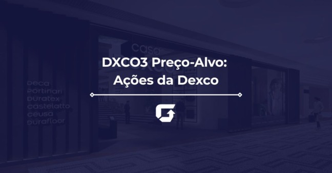 DXCO3 Preço-Alvo 2026: Vale a Pena Comprar Ações da Dexco?