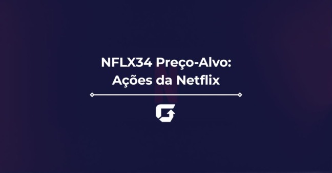 Netflix Preço-Alvo 2026: confira as recomendações