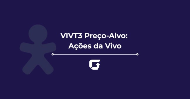 VIVT3 Preço-Alvo 2026: Vale a Pena Comprar as Ações da Vivo?
