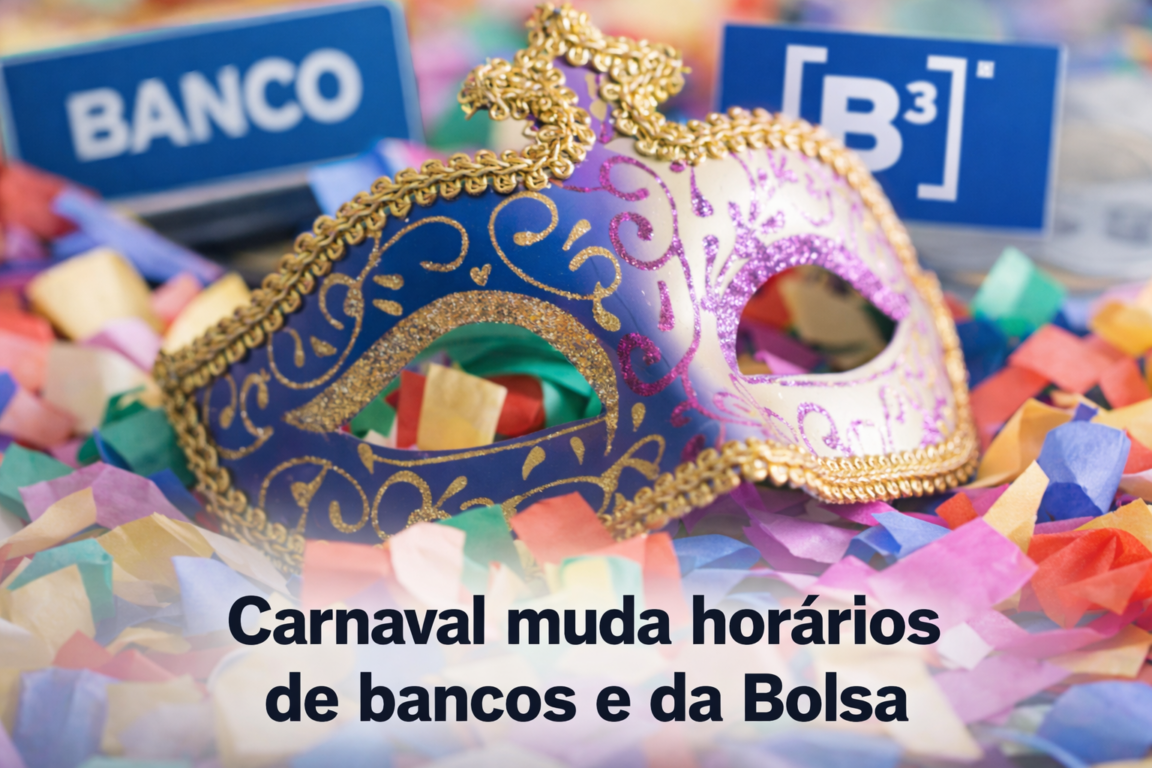 Carnaval muda tudo: bancos e B3 fecham por dois dias e investidores precisam se organizar Carnaval muda tudo: bancos e B3 fecham por dois dias e investidores precisam se organizar