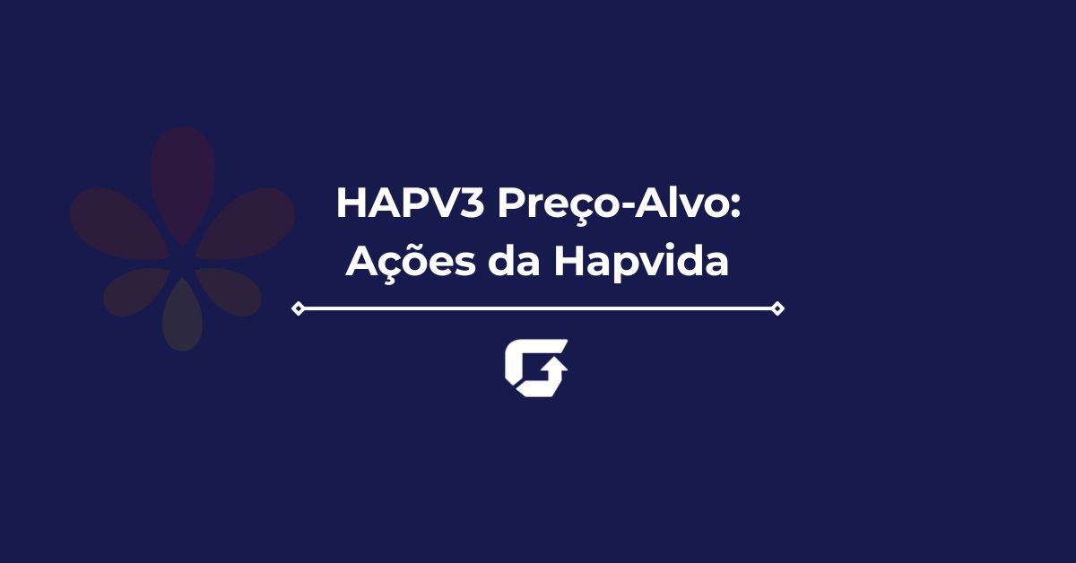 HAPV3 Preço-Alvo 2026: Vale a pena comprar ações da Hapvida? HAPV3 Preço-Alvo 2026: Vale a pena comprar ações da Hapvida?