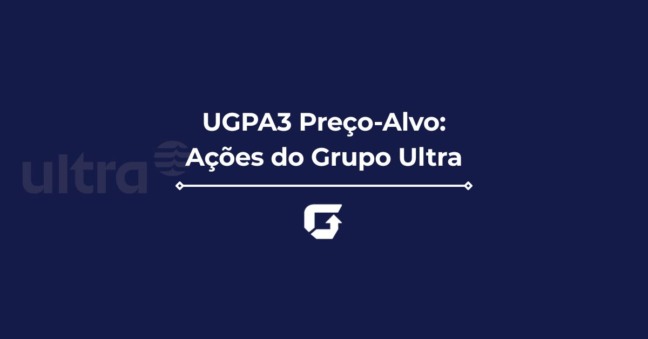 UGPA3 Preço-Alvo 2026: Vale a pena comprar ações da Ultrapar?
