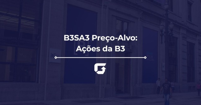 B3SA3 Preço-Alvo 2026: Vale a Pena Comprar Ações da B3?