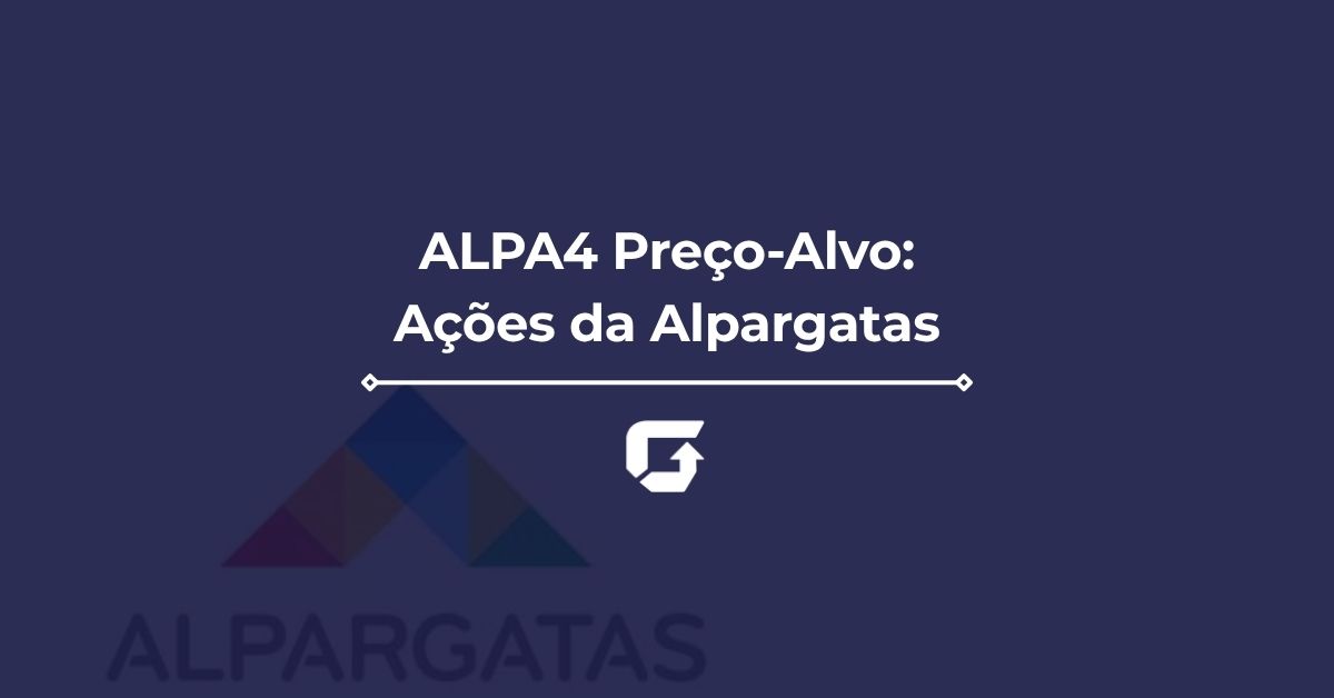 ALPA4 Preço-Alvo 2026: vale a pena comprar as ações da Alpargatas? ALPA4 Preço-Alvo 2026: vale a pena comprar as ações da Alpargatas?