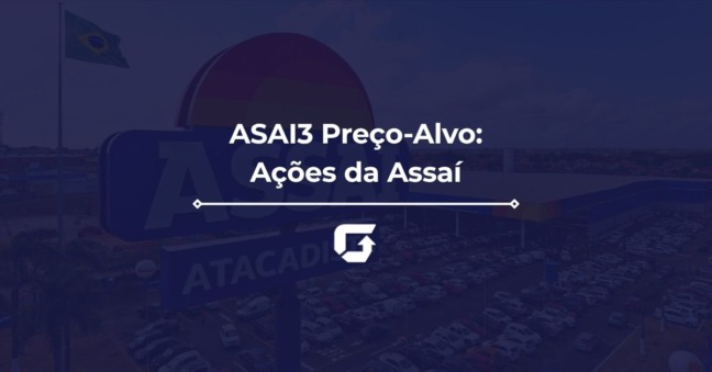 ASAI3 preço-alvo 2026: vale a pena comprar ações do Assaí?
