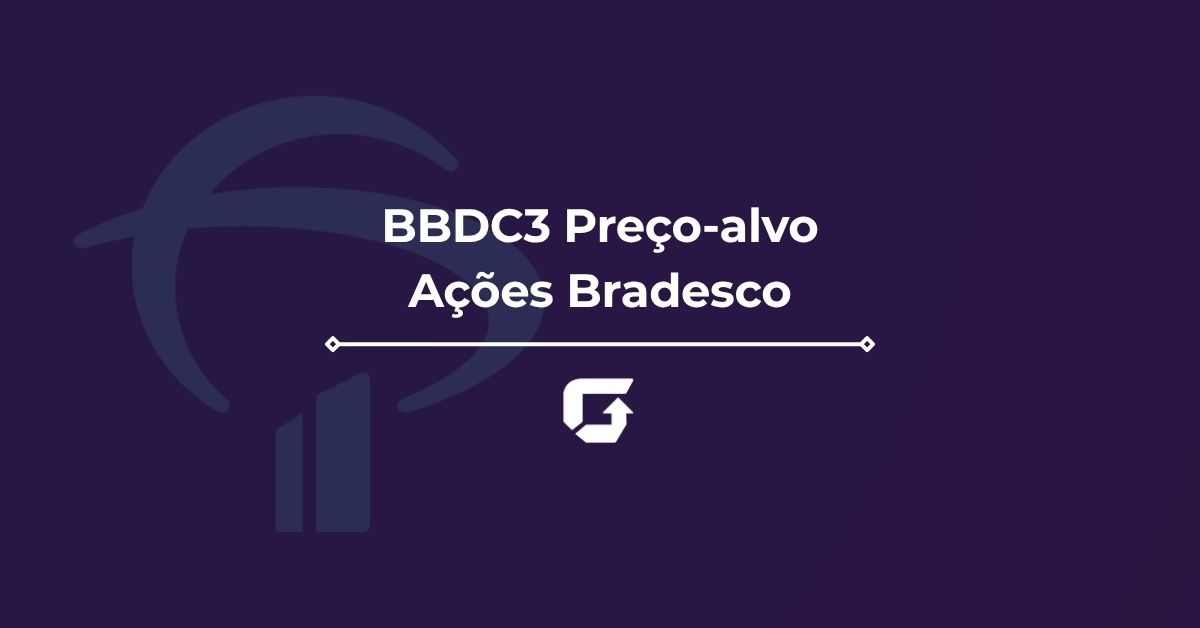 BBDC3 Preço-Alvo 2026: Vale a Pena Comprar Ações do Bradesco? BBDC3 Preço-Alvo 2026: Vale a Pena Comprar Ações do Bradesco?
