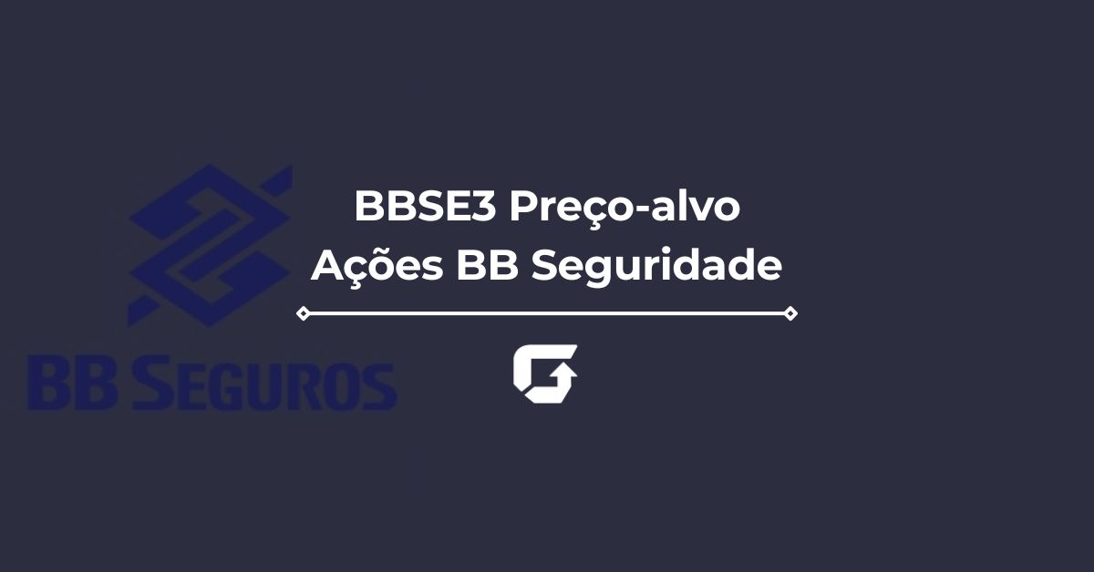 BBSE3 preço-alvo 2026: veja se a ação BB Seguridade vale a pena