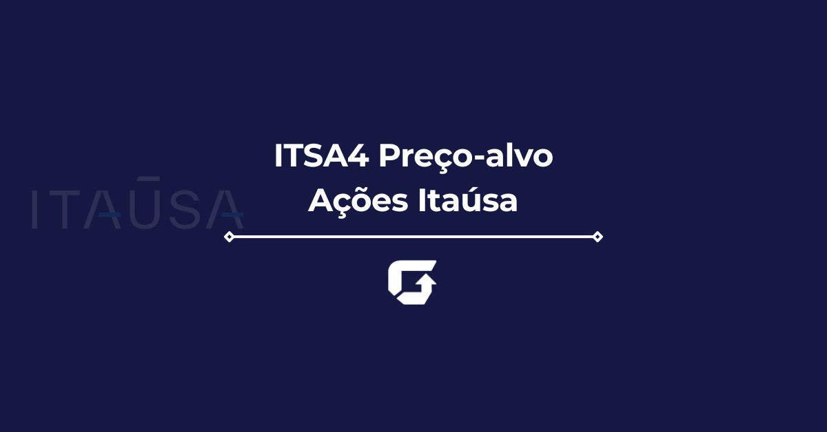 Preço-alvo ITSA4 2026: veja projeções e se Itaúsa ainda vale a pena Preço-alvo ITSA4 2026: veja projeções e se Itaúsa ainda vale a pena