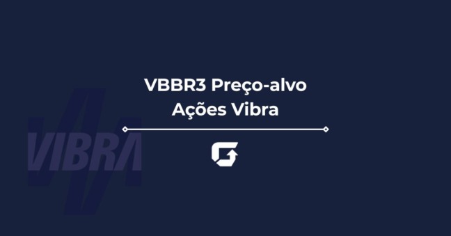Preço-alvo VBBR3 para 2026: veja projeções da Vibra