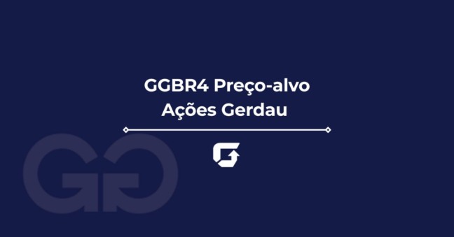 Preço-alvo de GGBR4 para 2026: veja se vale a pena investir em Gerdau