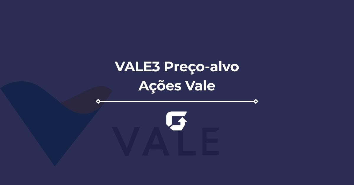 VALE3 PREÇO-ALVO 2026: Vale a pena comprar ações da Vale? VALE3 PREÇO-ALVO 2026: Vale a pena comprar ações da Vale?